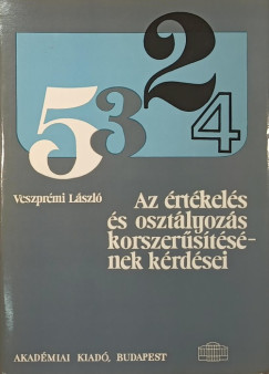 Veszprmi Lszl - Az rtkels s osztlyozs korszerstsnek krdsei