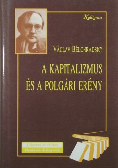 Vaclav Belohradsky - A kapitalizmus s a polgri erny