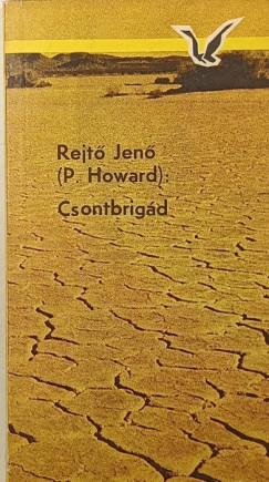 Rejtő Jenő - Csontbrigád