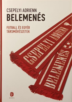Csepelyi Adrienn - Belemenés