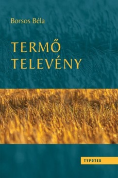 Borsos B�la - Term� telev�ny