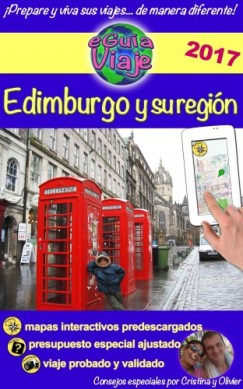 Olivier Rebiere Cristina Rebiere - eGuía Viaje: Edimburgo y su región