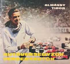 Almssy Tibor - Autversenyzk, versenyautk