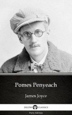 James Joyce - Pomes Penyeach by James Joyce (Illustrated)