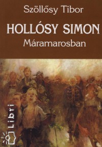 Szllsy Tibor - Hollsy Simon Mramarosban