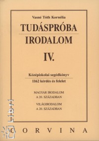 Vasn Tth Kornlia - Tudsprba - Irodalom IV.