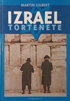 Martin Gilbert - Izrael története