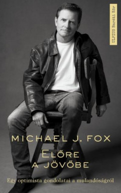 Michael J. Fox - Elre a jvbe