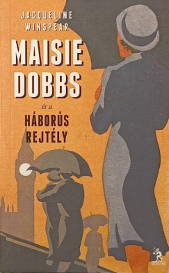 Jacqueline Winspear - Maisie Dobbs és a háborús rejtély