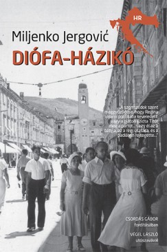 Miljenko Jergovic - Difa-hzik