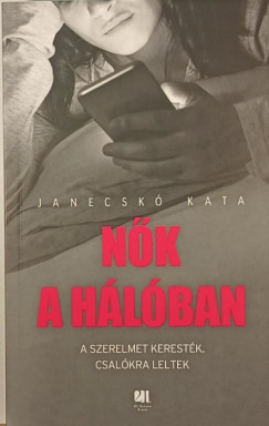 Janecsk� Kata - N�k a h�l�ban