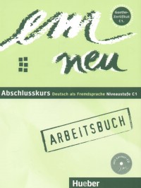 Jutta Orth-Chambah - Michaela Perlmann-Balme - Susanne Schwalb - Em neu abschlusskurs arbeitsbuch