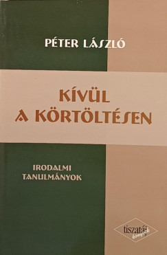 Pter Lszl - Kvl a krtltsen - dediklt