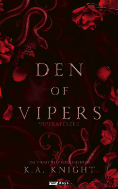 K.A. Knight - Den of Vipers - Viperafészek