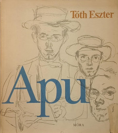 Tóth Eszter - Apu