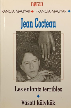 Jean Cocteau - Vásott kölykök - Les enfants terribles