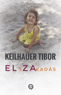 Keilhauer Tibor - Elszakads