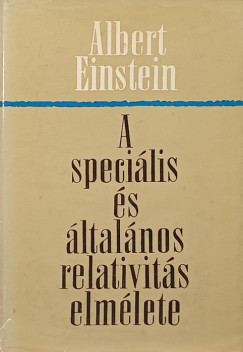 Albert Einstein - A specilis s ltalnos relativits elmlete