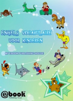 My Ebook Publishing House - Engels vocabulaire voor kinderen