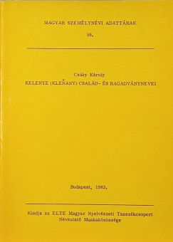 Csáky Károly - Kelenye (Klenany) család- és ragadványnevei