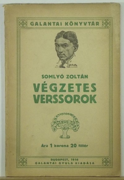 Somlyó Zoltán - Végzetes verssorok
