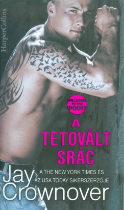 Jay Crownover - A tetovlt src