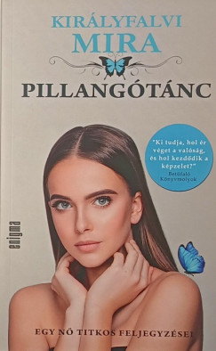 Kirlyfalvi Mira - Pillangtnc