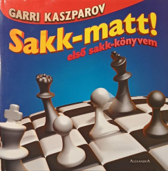 Garri Kaszparov - Sakk-matt!
