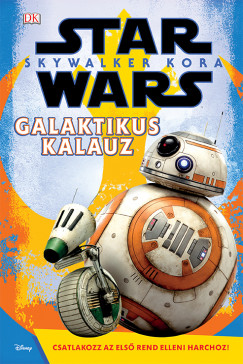 Matt Jones - Star Wars: Skywalker kora - Galaktikus kalauz