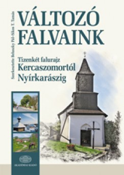 Beluszky Pl   (Szerk.) - Sikos T. Tams   (Szerk.) - Vltoz falvaink