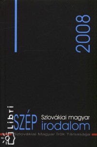 Csanda Gbor   (sszell.) - Szlovkiai magyar szp irodalom 2008