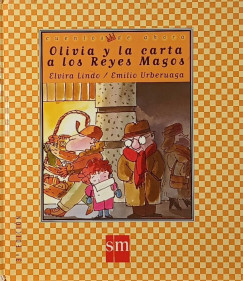 Elvira Lindo - Emilio Urberuaga - Olivia y la carta a los Reyes Magos