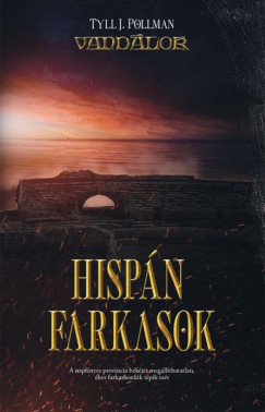 Tyll J. Pollman - Hispn farkasok