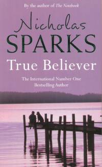 Nicholas Sparks - True Believer