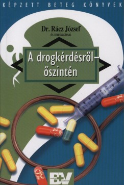 Dr. Rcz Jzsef - A drogkrdsrl - szintn