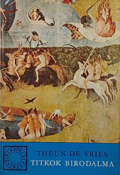 Theun De Vries - Titkok birodalma