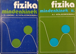 Alekszander Izsakovics Kitajgorodszkij - Fizika mindenkinek I-II.