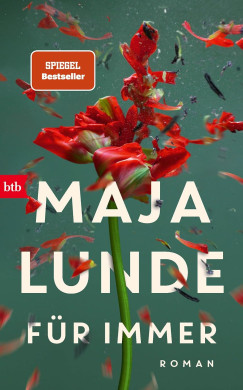 Maja Lunde - F�r immer