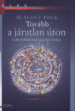 M. Scott Peck - Tovbb a jratlan ton