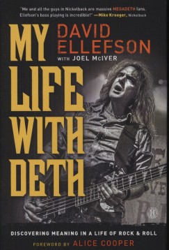 David Ellefson - My Life Wwith Deth