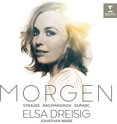 Elsa Dreisig - Jonathan Ware - Morgen - Strauss, Rachmaninov, Duparc - CD