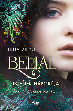 Julia Dippel - Belial 1. - Istenek háborúja