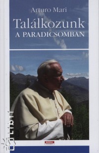 Arturo Mari - Tal�lkozunk a paradicsomban