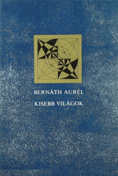 Bernth Aurl - Kisebb vilgok