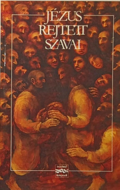 Jzus rejtett szavai