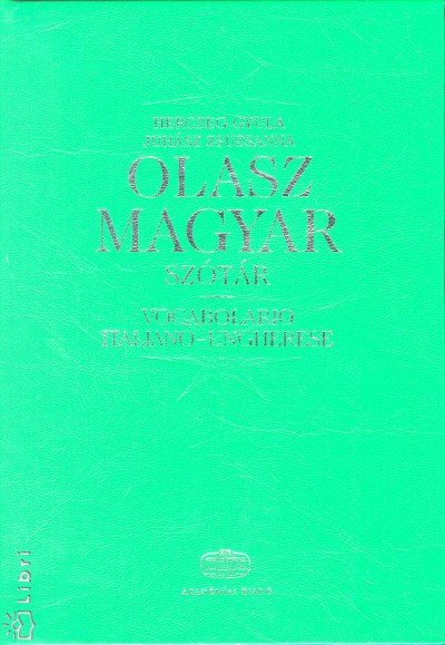 Herczeg Gyula - Juhász Zsuzsanna - Olasz - magyar szótár