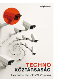 Alexander C. Karp - Nicholas W. Zamiska - Technok�zt�rsas�g