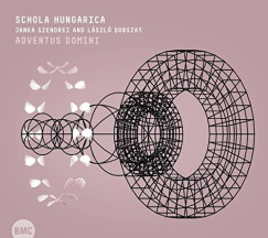 Dobszay László - Schola Hungarica - Szendrei Janka - Adventis Domini CD