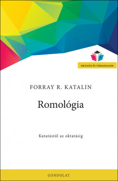 Forray R. Katalin - Romolgia