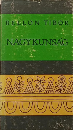 Bellon Tibor - Nagykunsg